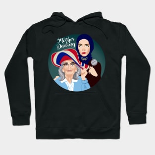 Mother Darling Hoodie